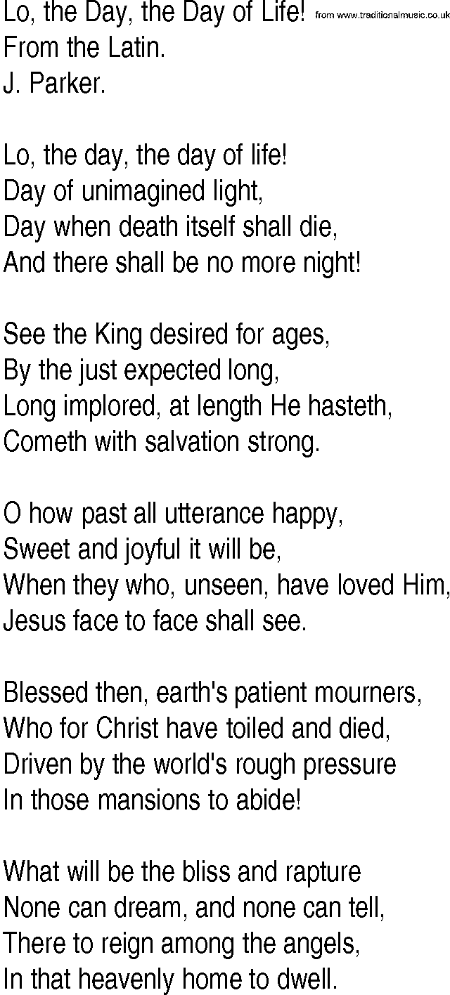 Hymn and Gospel Song: Lo, the Day, the Day of Life! by From the Latin lyrics