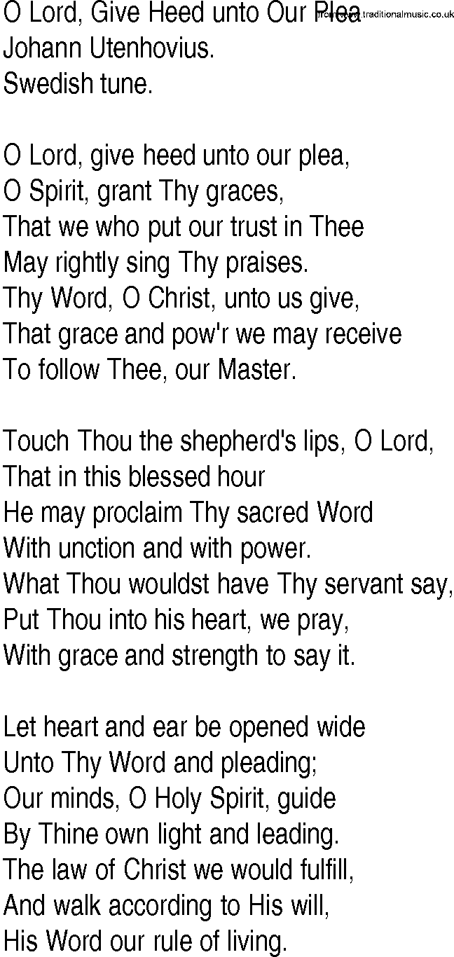 Hymn and Gospel Song: O Lord, Give Heed unto Our Plea by Johann Utenhovius lyrics