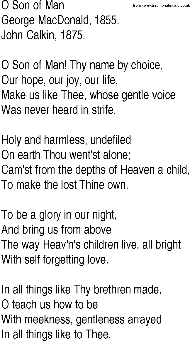 Hymn and Gospel Song: O Son of Man by George MacDonald lyrics