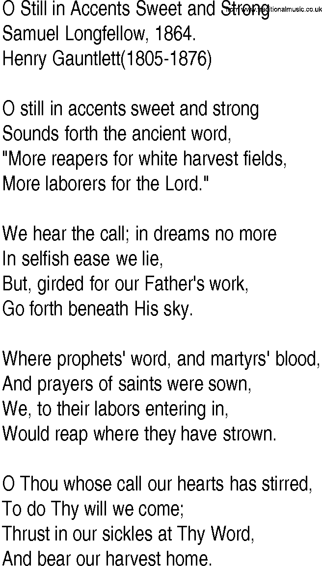 Hymn and Gospel Song: O Still in Accents Sweet and Strong by Samuel Longfellow lyrics