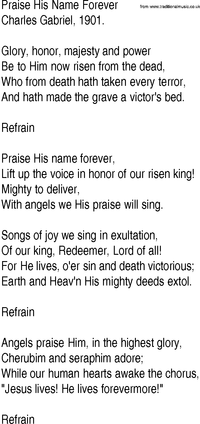 Hymn and Gospel Song: Praise His Name Forever by Charles Gabriel lyrics