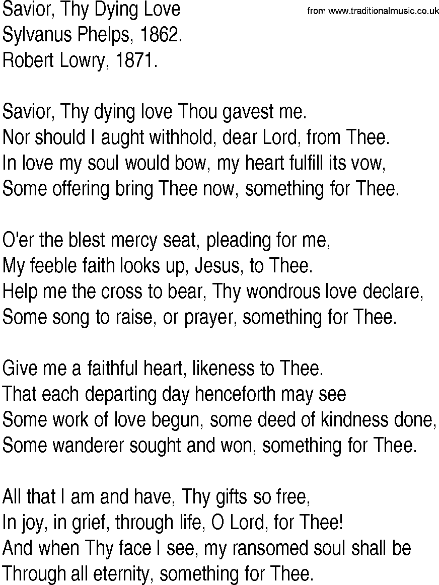 Hymn and Gospel Song: Savior, Thy Dying Love by Sylvanus Phelps lyrics