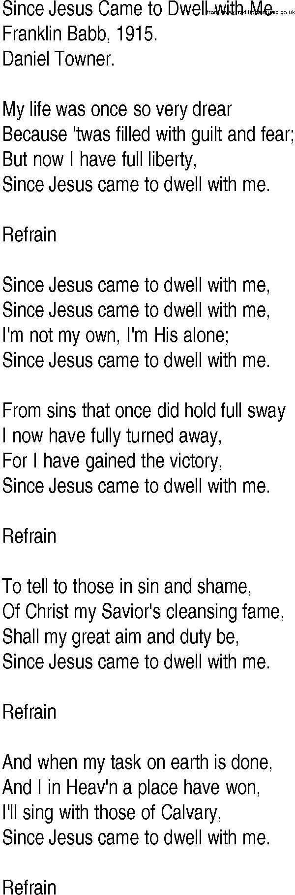 Hymn and Gospel Song: Since Jesus Came to Dwell with Me by Franklin Babb lyrics