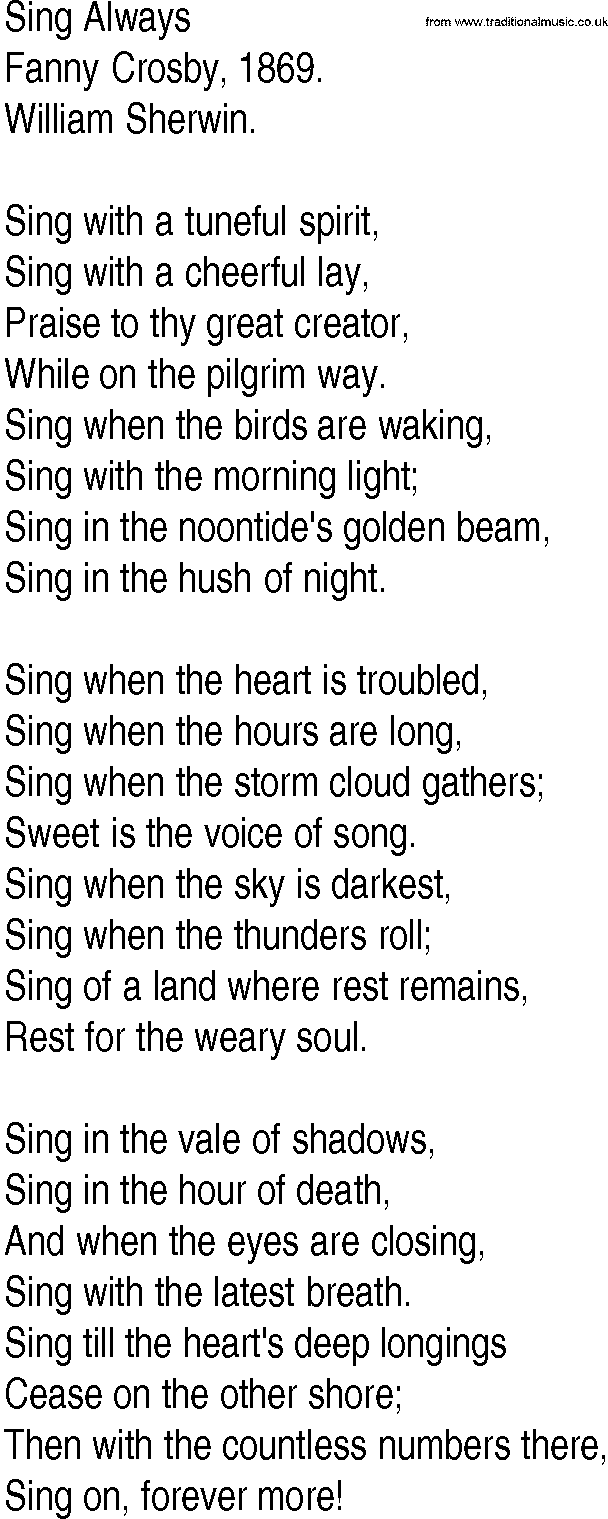 Hymn and Gospel Song: Sing Always by Fanny Crosby lyrics