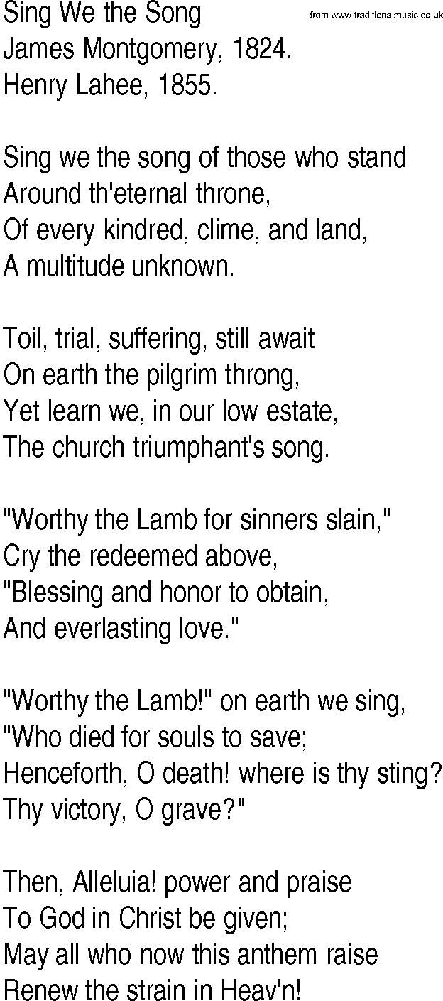 Hymn and Gospel Song: Sing We the Song by James Montgomery lyrics
