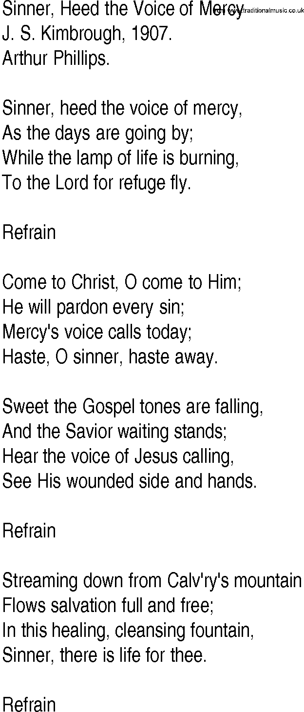 Hymn and Gospel Song: Sinner, Heed the Voice of Mercy by J S Kimbrough lyrics