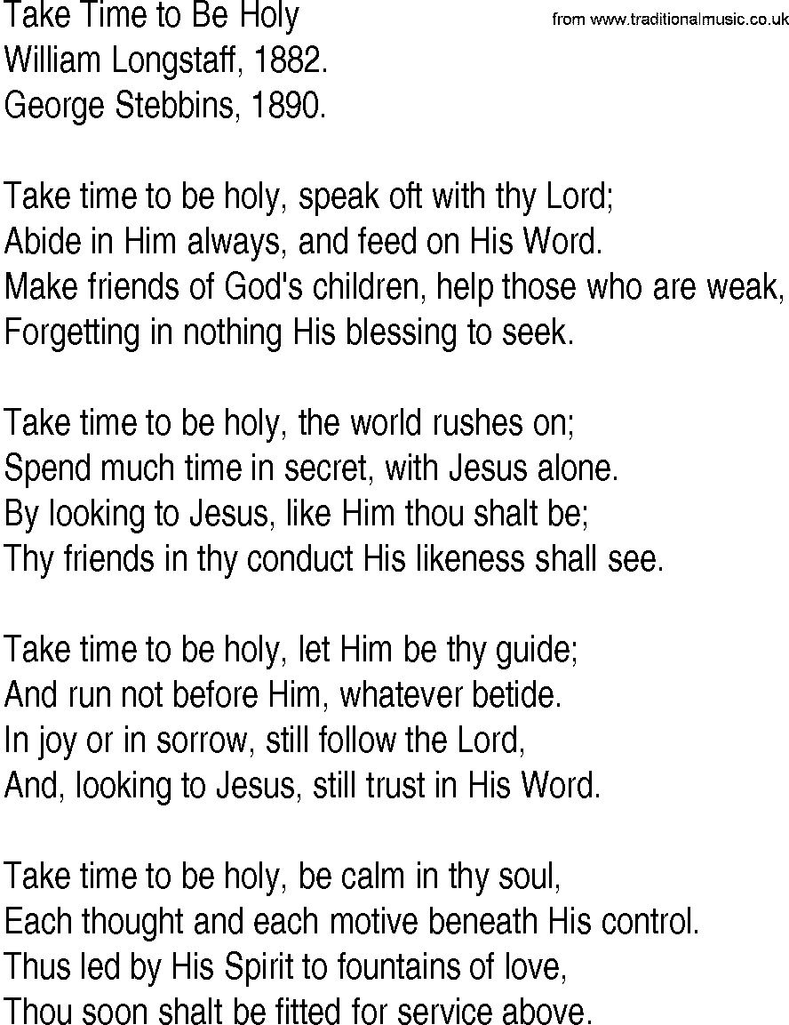 Hymn and Gospel Song: Take Time to Be Holy by William Longstaff lyrics