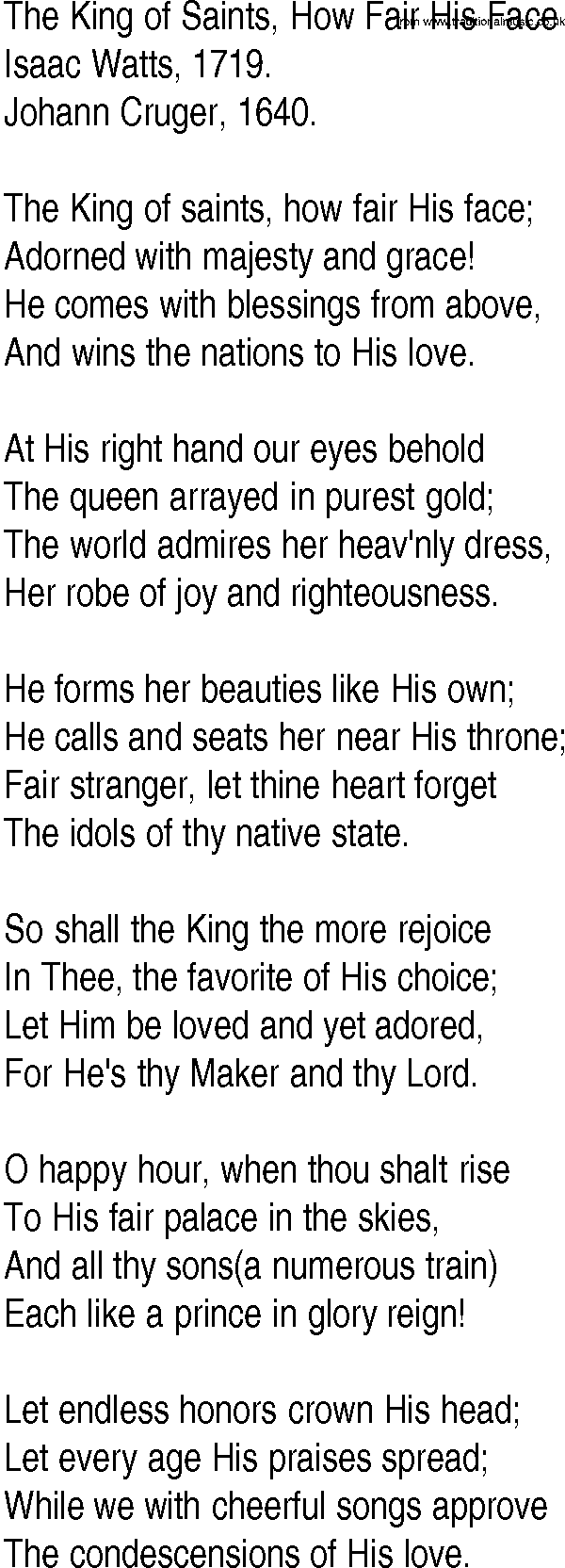Hymn and Gospel Song: The King of Saints, How Fair His Face by Isaac Watts lyrics