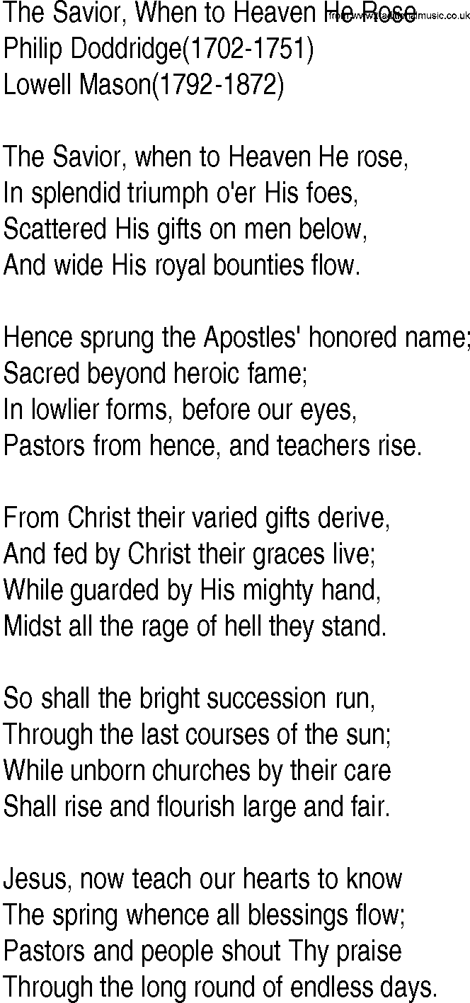 Hymn and Gospel Song: The Savior, When to Heaven He Rose by Philip Doddridge lyrics