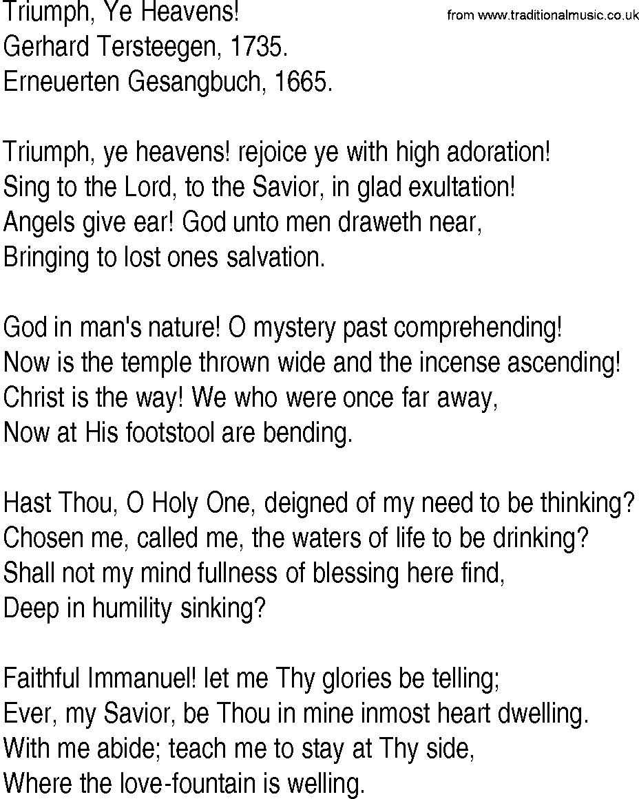 Hymn and Gospel Song: Triumph, Ye Heavens! by Gerhard Tersteegen lyrics
