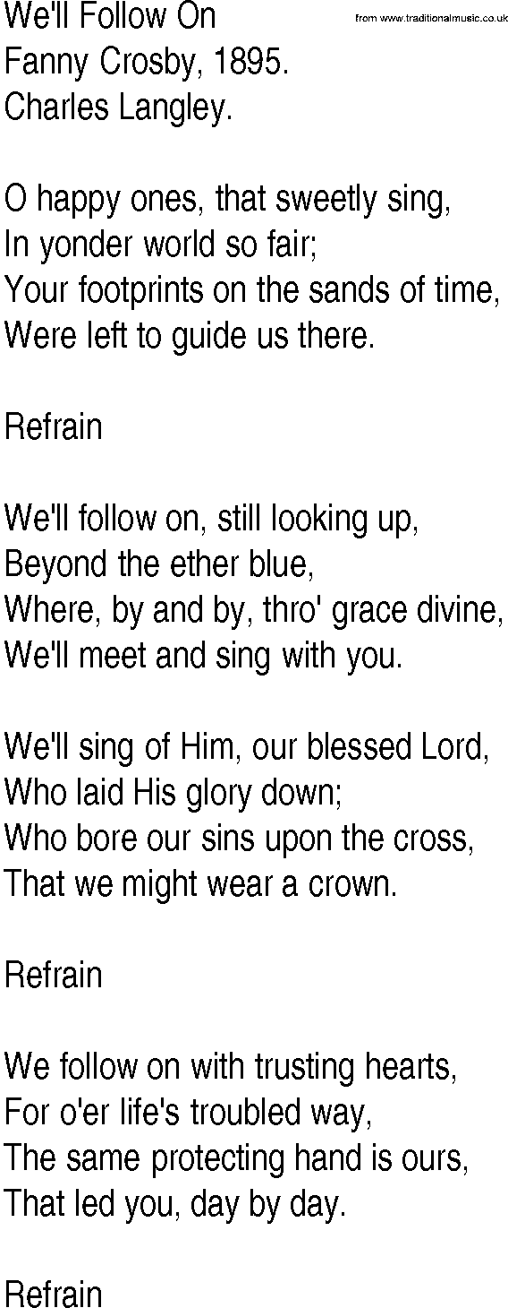Hymn and Gospel Song: We'll Follow On by Fanny Crosby lyrics