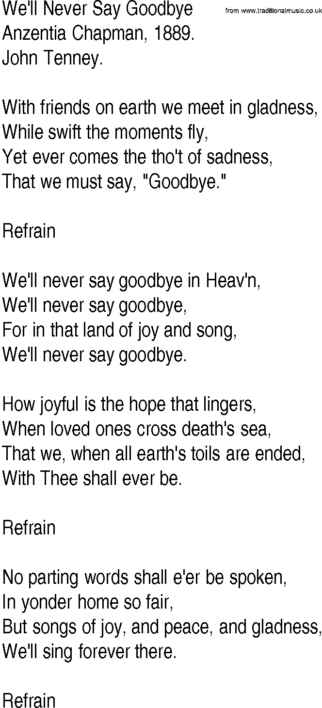 Hymn and Gospel Song: We'll Never Say Goodbye by Anzentia Chapman lyrics