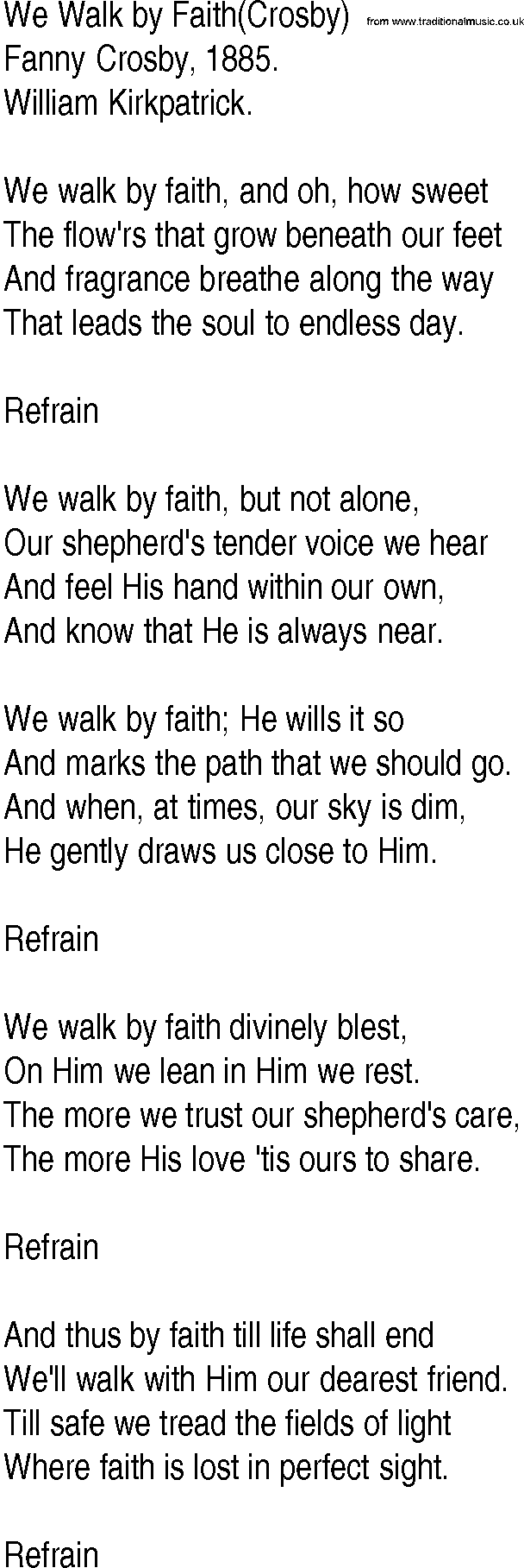 Hymn and Gospel Song: We Walk by Faith(Crosby) by Fanny Crosby lyrics