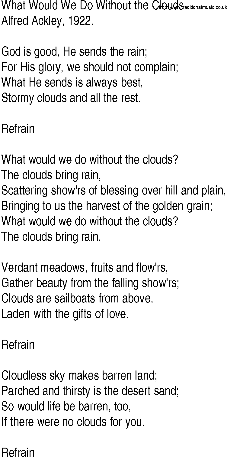 Hymn and Gospel Song: What Would We Do Without the Clouds by Alfred Ackley lyrics