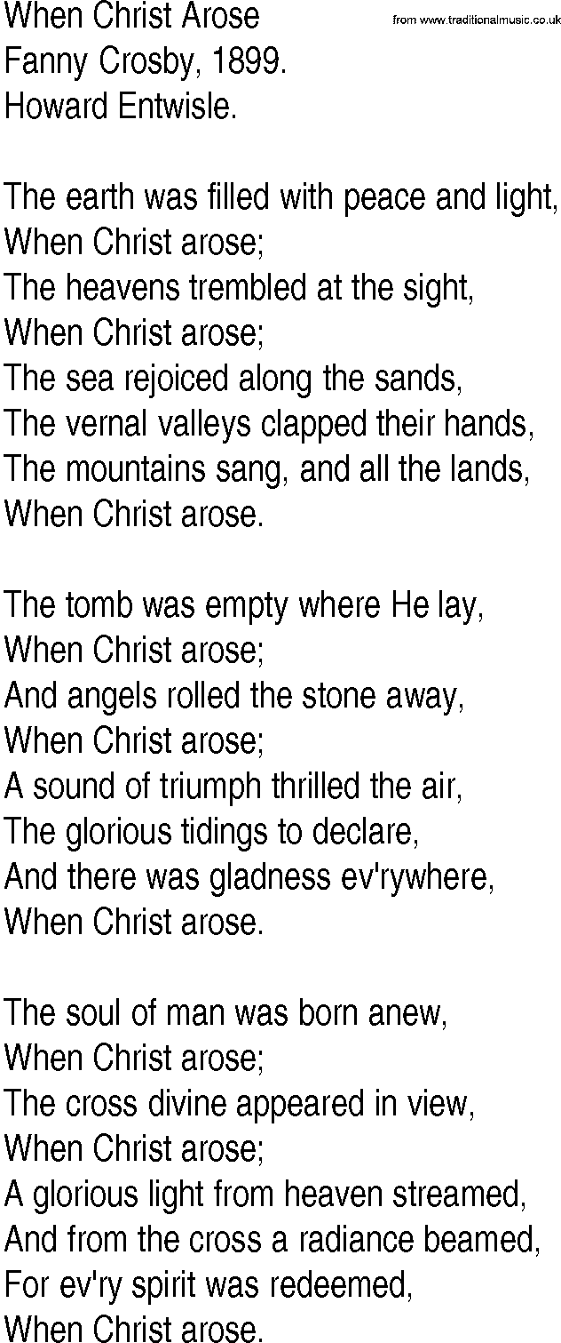 Hymn and Gospel Song: When Christ Arose by Fanny Crosby lyrics