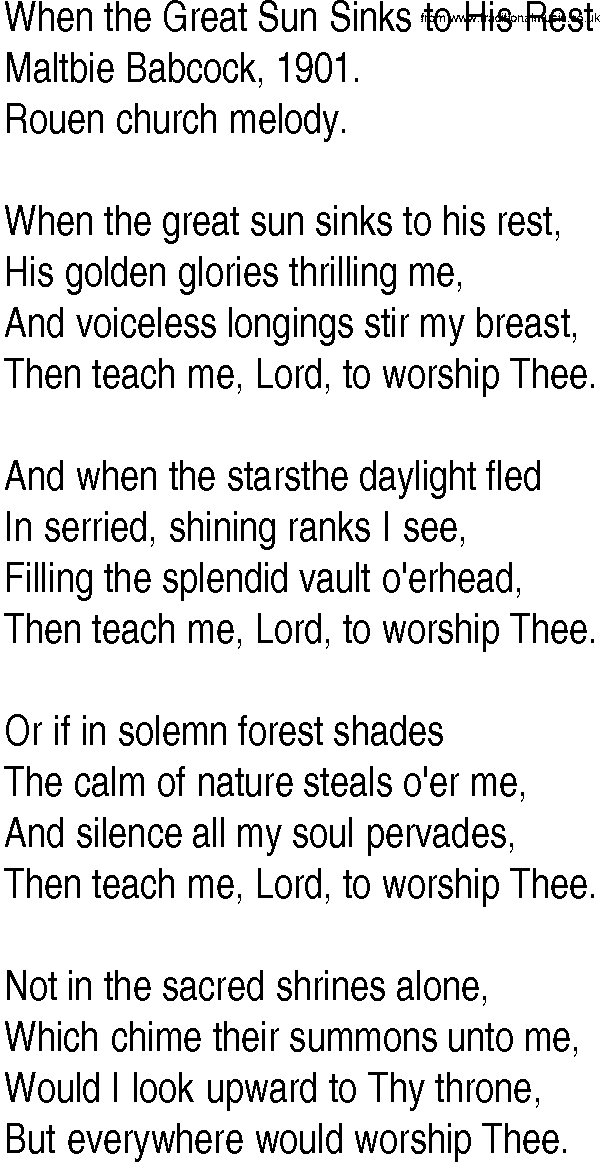 Hymn and Gospel Song: When the Great Sun Sinks to His Rest by Maltbie Babcock lyrics