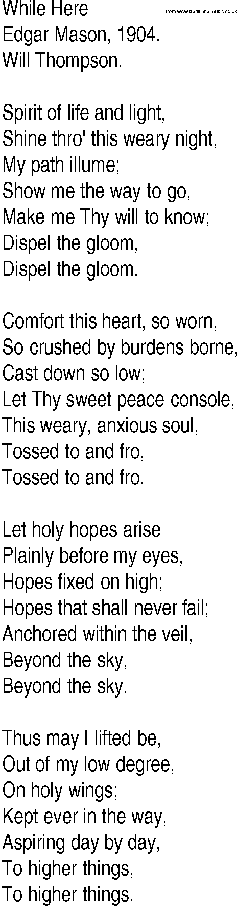 Hymn and Gospel Song: While Here by Edgar Mason lyrics