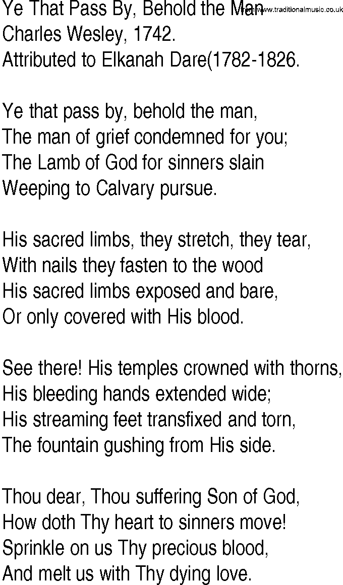 Hymn and Gospel Song: Ye That Pass By, Behold the Man by Charles Wesley lyrics