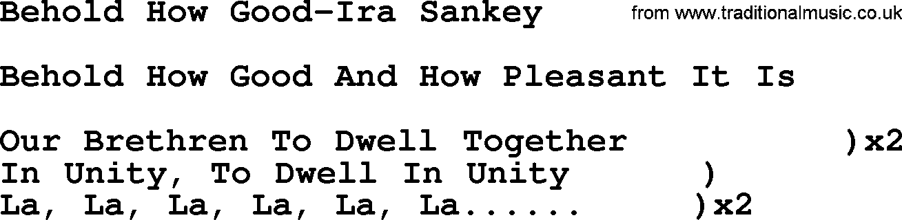 Ira Sankey hymn: Behold How Good-Ira Sankey, lyrics