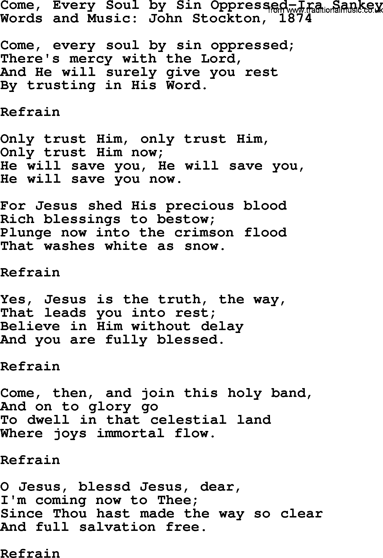 Ira Sankey hymn: Come, Every Soul by Sin Oppressed-Ira Sankey, lyrics