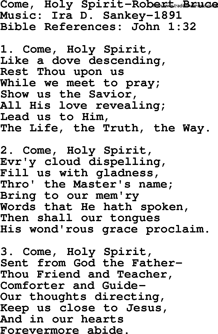 Ira Sankey hymn: Come, Holy Spirit-Robert Bruce-Ira Sankey, lyrics