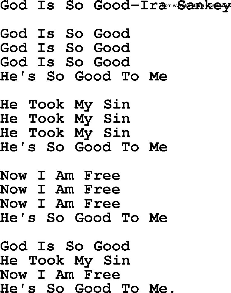 Ira Sankey hymn: God Is So Good-Ira Sankey, lyrics