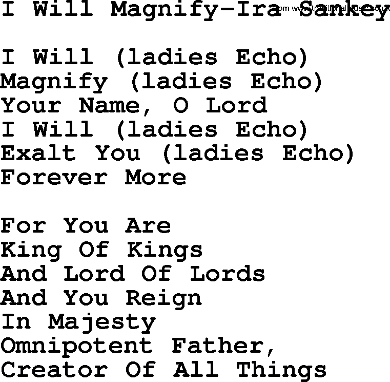 Ira Sankey hymn: I Will Magnify-Ira Sankey, lyrics
