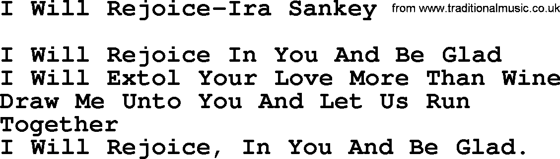 Ira Sankey hymn: I Will Rejoice-Ira Sankey, lyrics