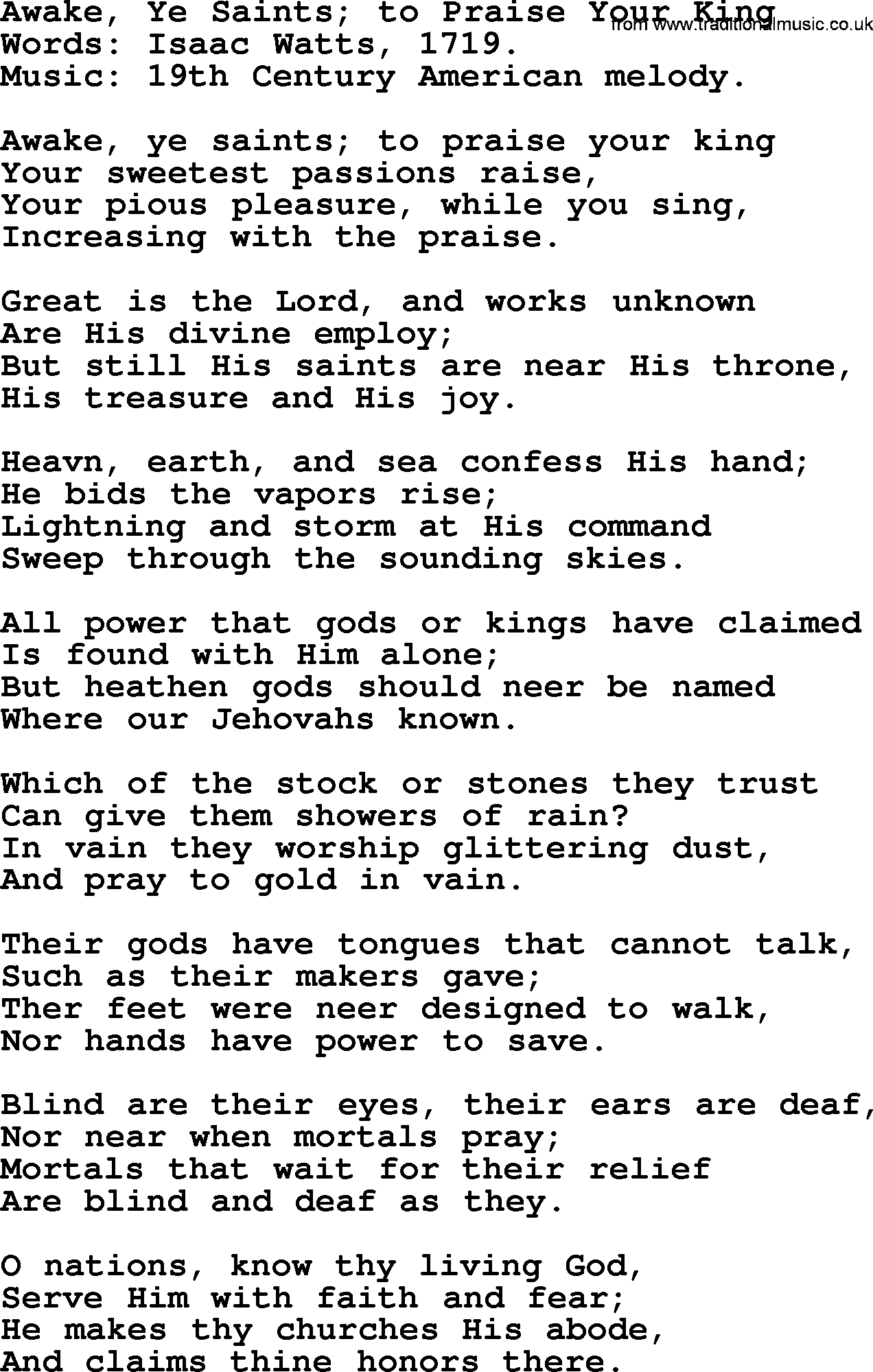 Isaac Watts Christian hymn: Awake, Ye Saints; to Praise Your King- lyricss