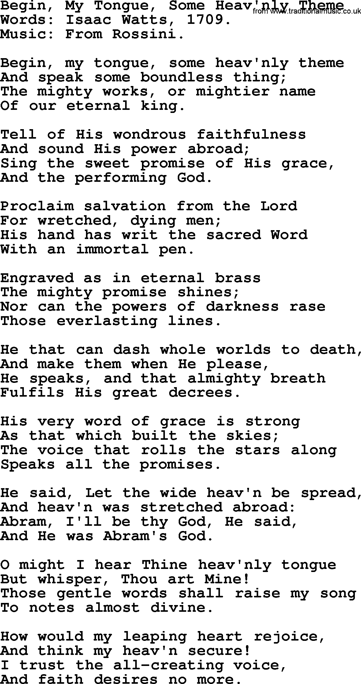 Isaac Watts Christian hymn: Begin, My Tongue, Some Heav'nly Theme- lyricss