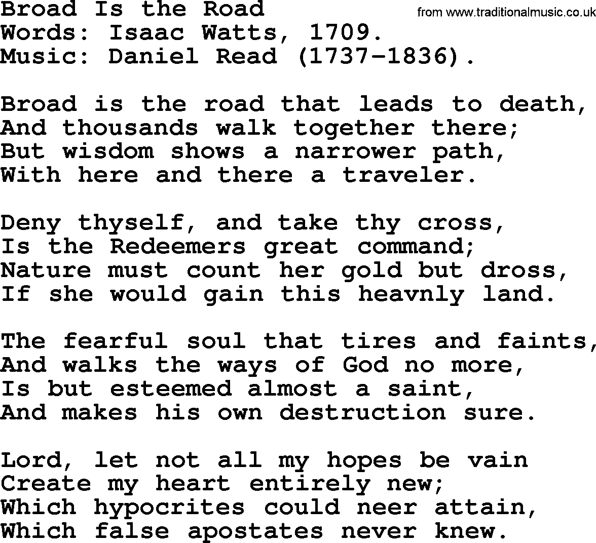 Isaac Watts Christian hymn: Broad Is the Road- lyricss