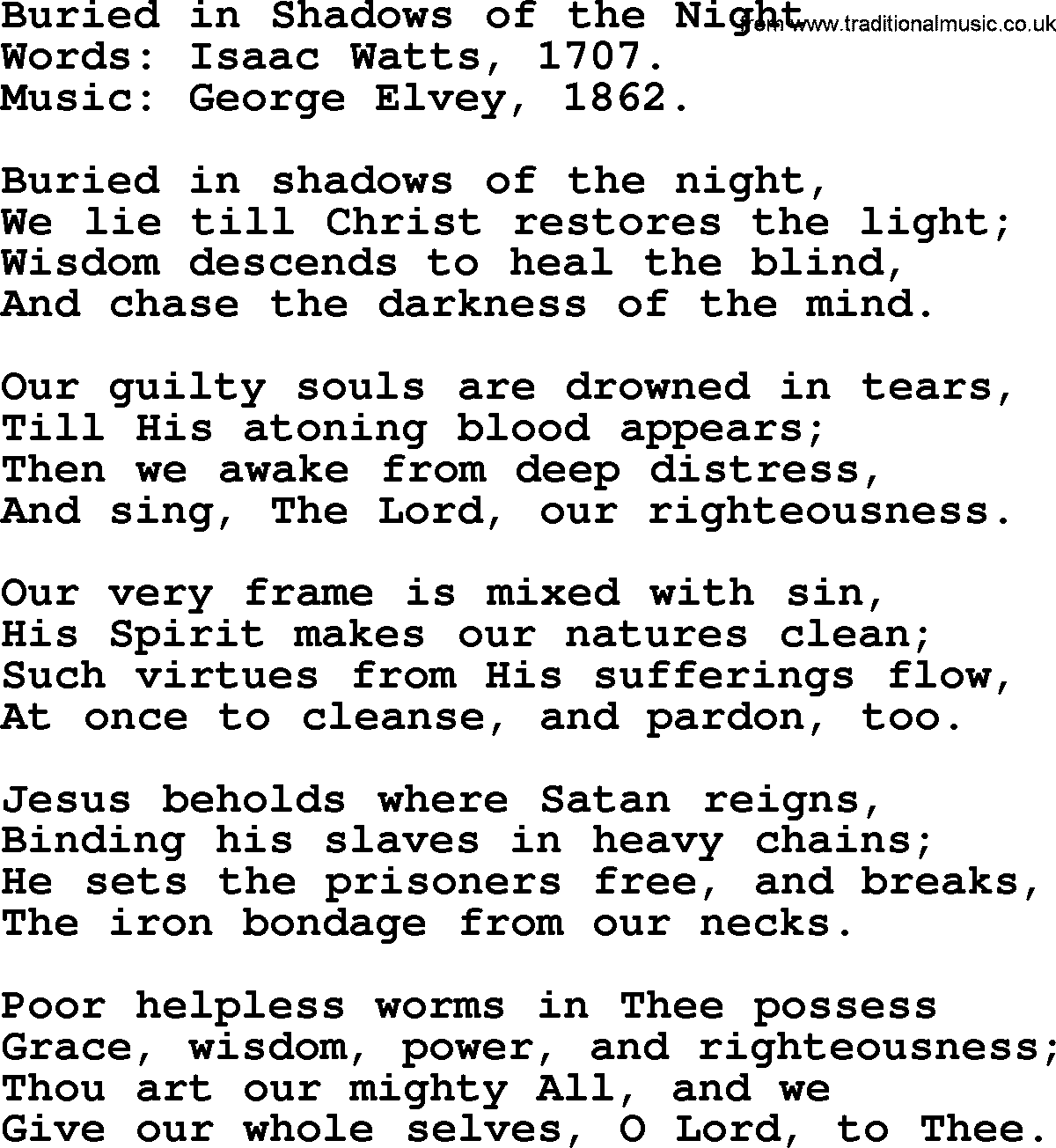 Isaac Watts Christian hymn: Buried in Shadows of the Night- lyricss