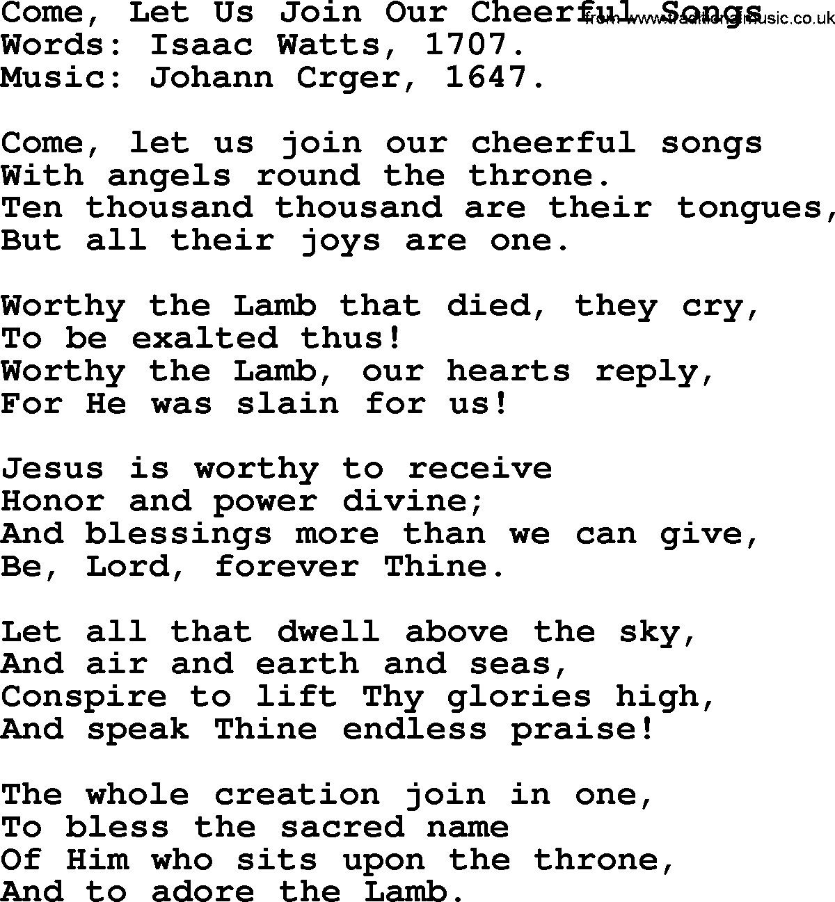 Isaac Watts Christian hymn: Come, Let Us Join Our Cheerful Songs- lyricss