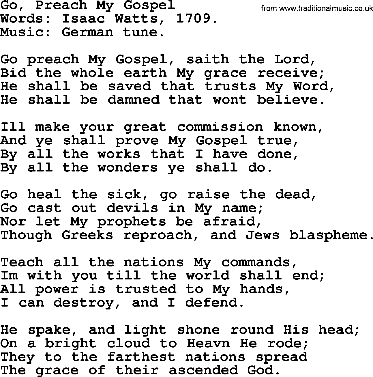 Isaac Watts Christian hymn: Go, Preach My Gospel- lyricss