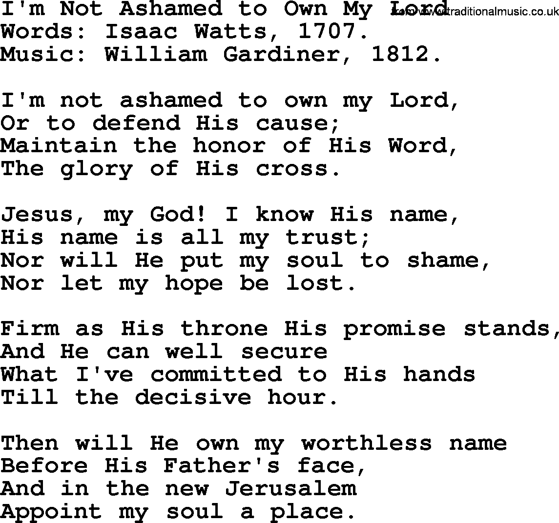 Isaac Watts Christian hymn: I'm Not Ashamed to Own My Lord- lyricss