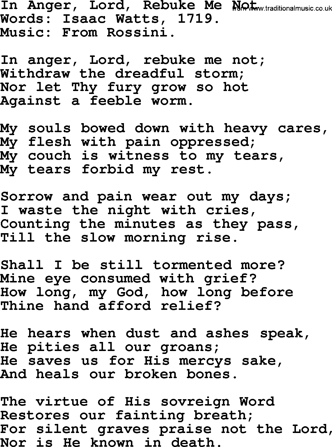 Isaac Watts Christian hymn: In Anger, Lord, Rebuke Me Not- lyricss