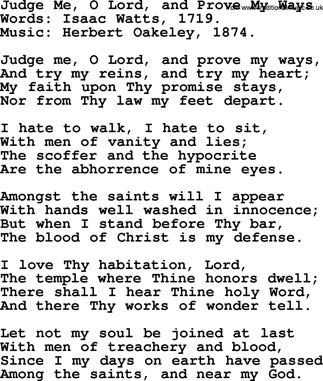 Isaac Watts Christian hymn: Judge Me, O Lord, and Prove My Ways- lyricss