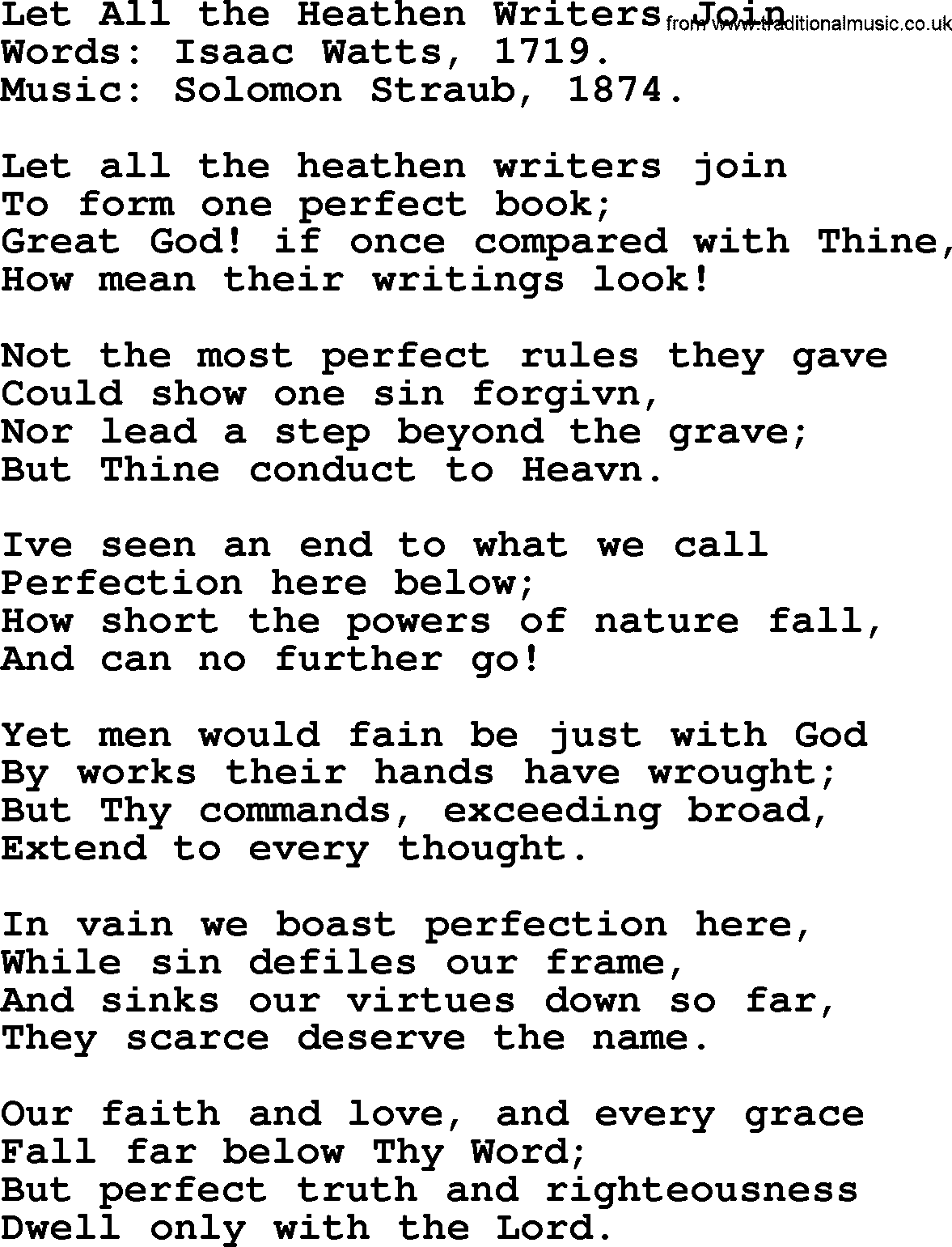 Isaac Watts Christian hymn: Let All the Heathen Writers Join- lyricss