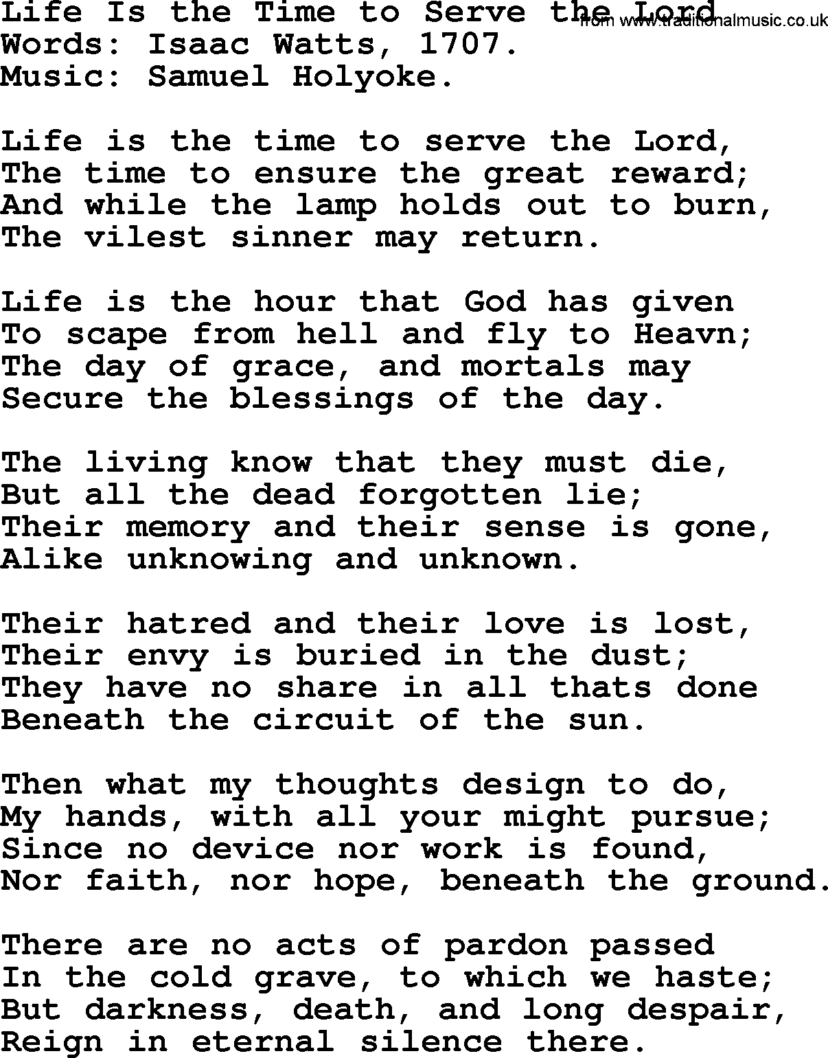 Isaac Watts Christian hymn: Life Is the Time to Serve the Lord- lyricss