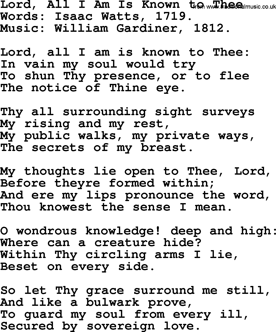 Isaac Watts Christian hymn: Lord, All I Am Is Known to Thee- lyricss