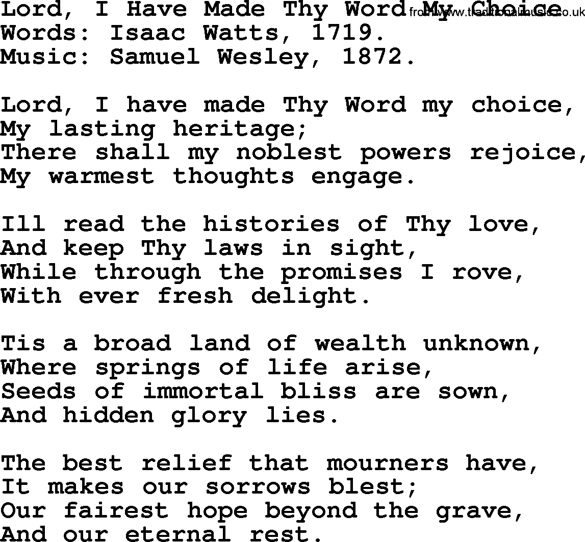 Isaac Watts Christian hymn: Lord, I Have Made Thy Word My Choice- lyricss