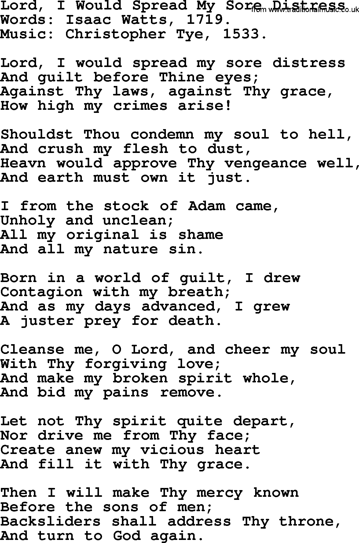 Isaac Watts Christian hymn: Lord, I Would Spread My Sore Distress- lyricss