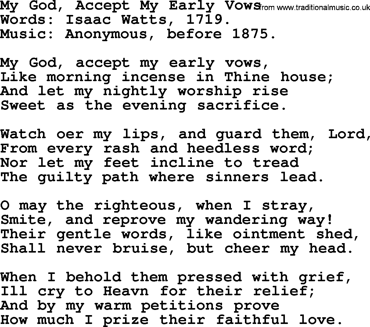 Isaac Watts Christian hymn: My God, Accept My Early Vows- lyricss