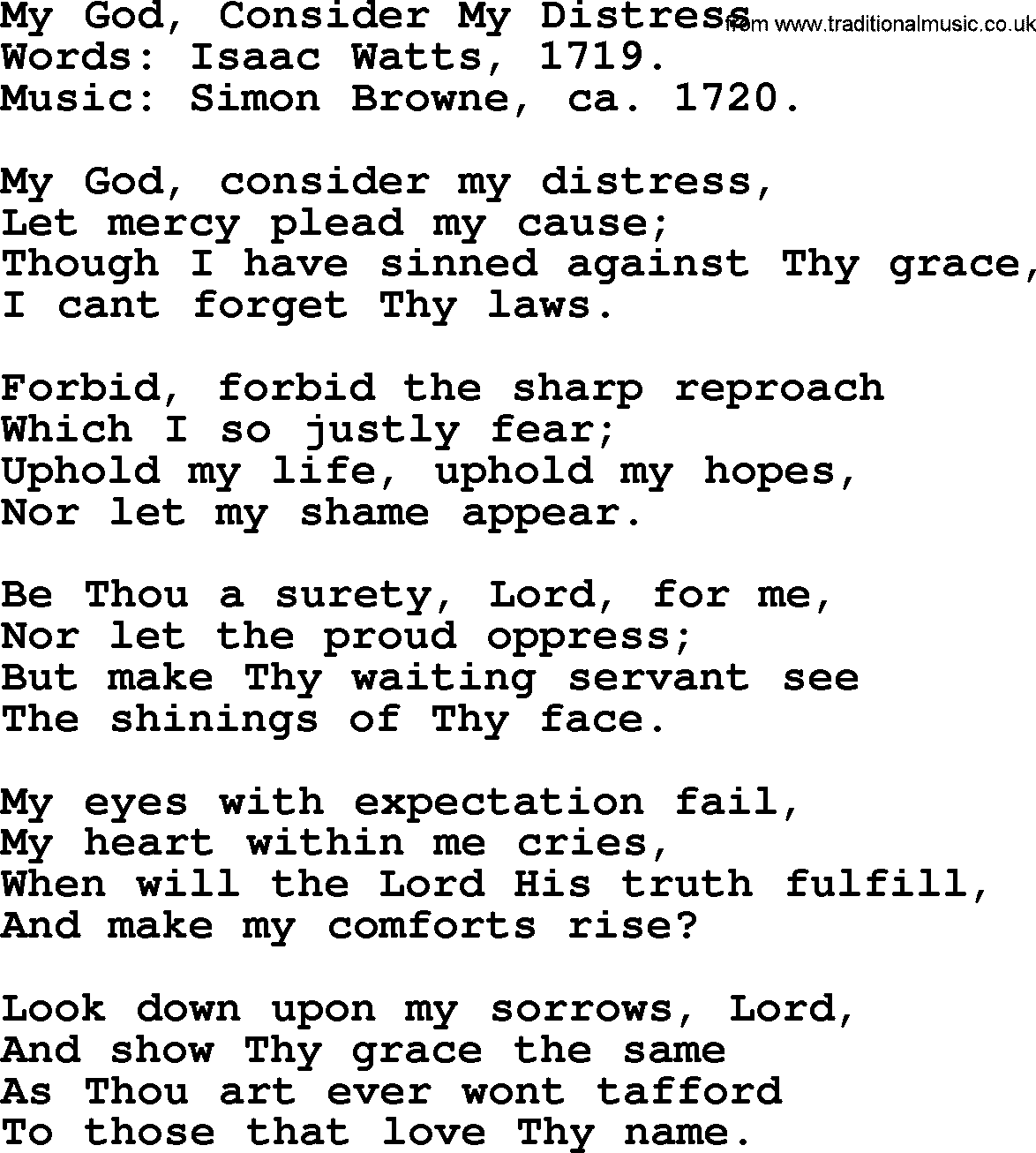 Isaac Watts Christian hymn: My God, Consider My Distress- lyricss