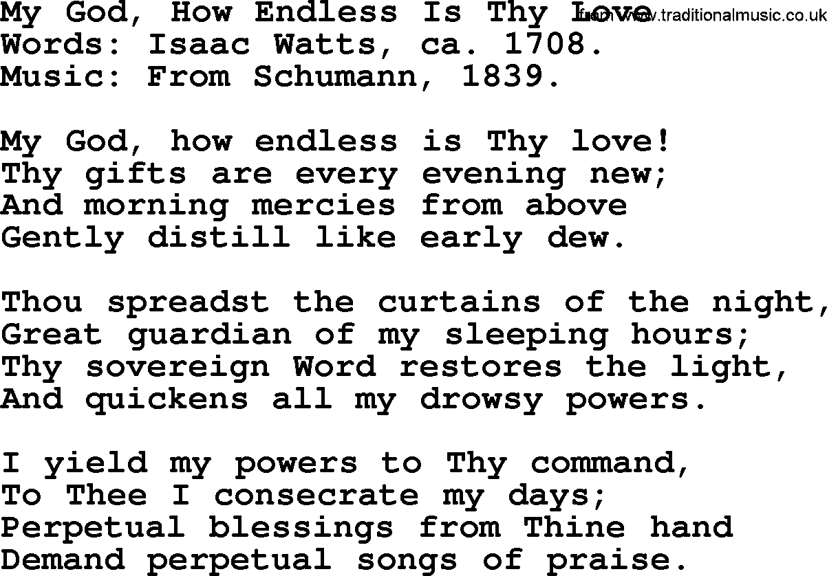 Isaac Watts Christian hymn: My God, How Endless Is Thy Love- lyricss