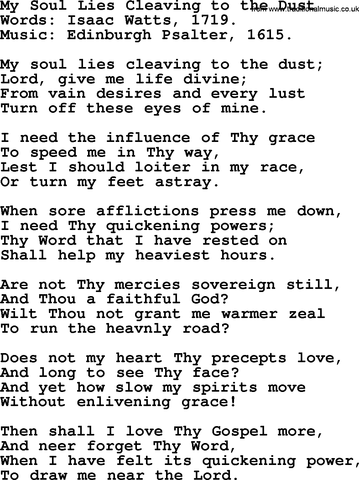 Isaac Watts Christian hymn: My Soul Lies Cleaving to the Dust- lyricss