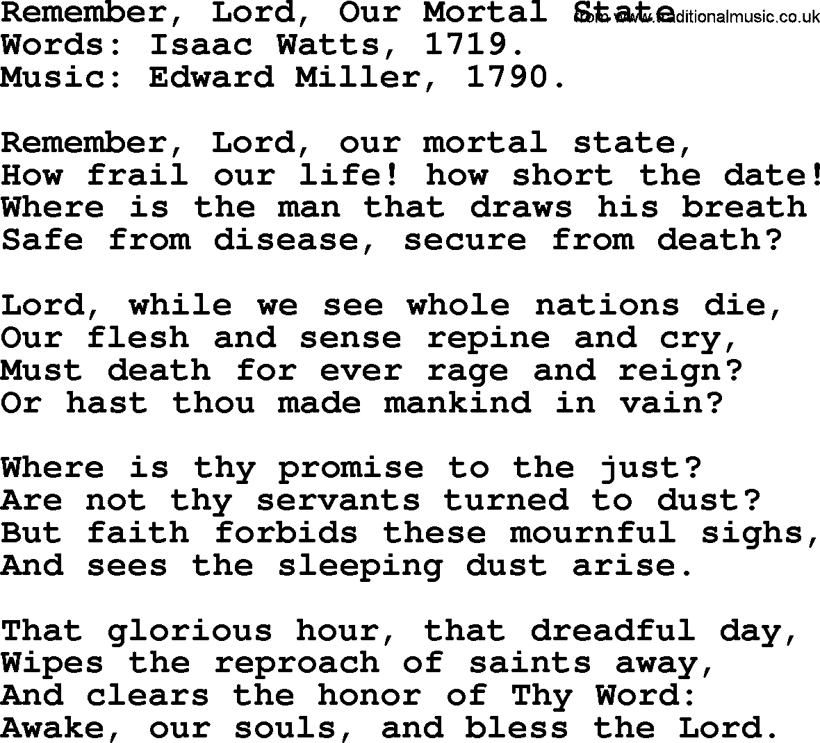 Isaac Watts Christian hymn: Remember, Lord, Our Mortal State- lyricss