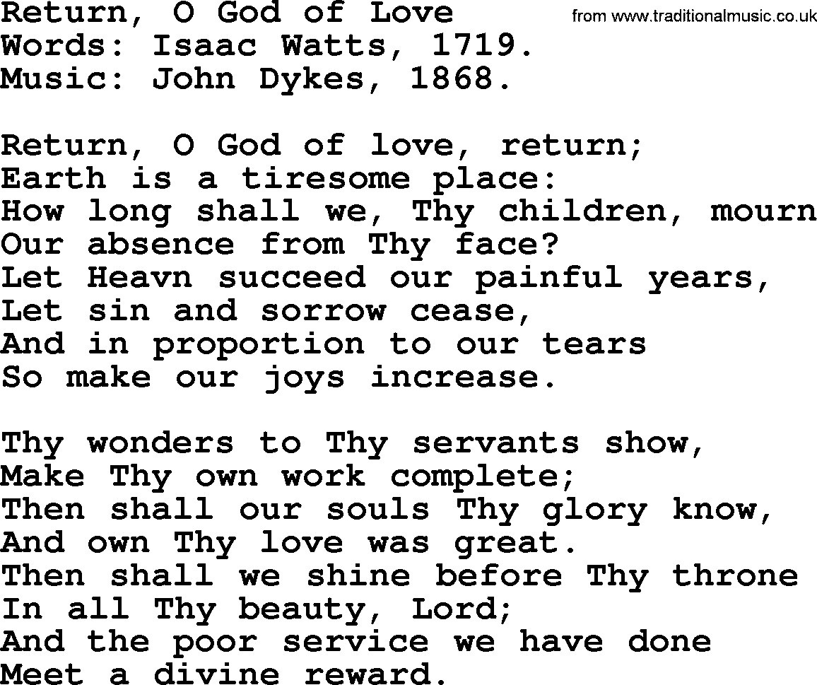 Isaac Watts Christian hymn: Return, O God of Love- lyricss
