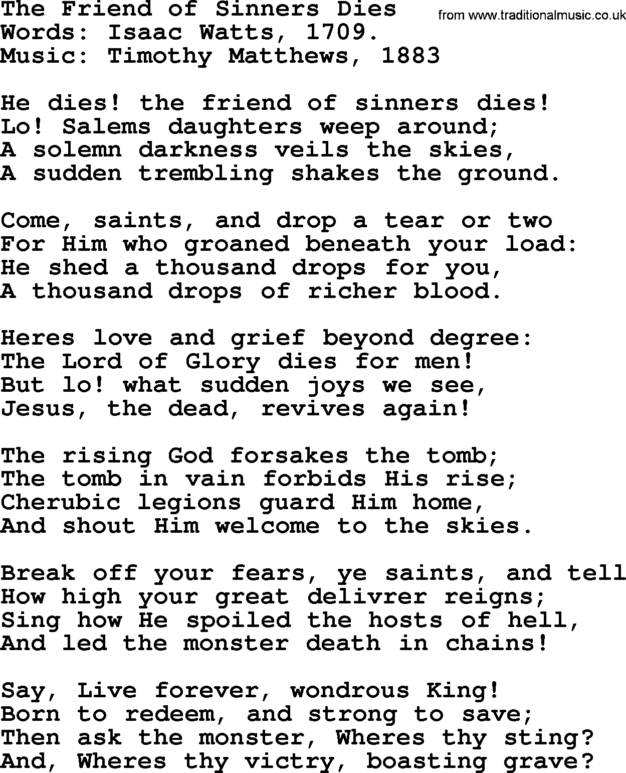 Isaac Watts Christian hymn: The Friend of Sinners Dies- lyricss