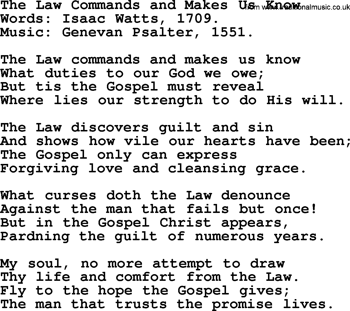 Isaac Watts Christian hymn: The Law Commands and Makes Us Know- lyricss
